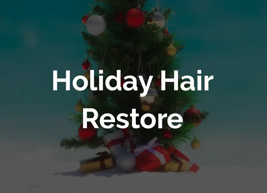 Promotional banner for Holiday Hair Restore with a Christmas tree and gifts in the background.