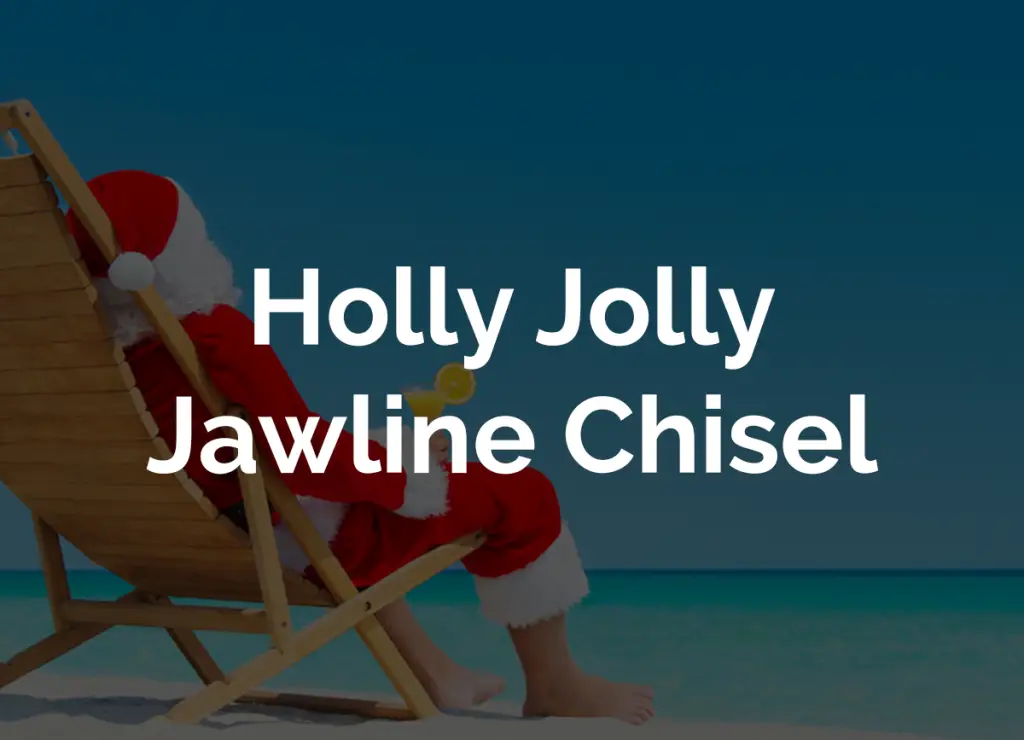 Banner featuring Santa relaxing on a beach chair with turquoise water, overlay text: 'Holly Jolly Jawline Chisel'.